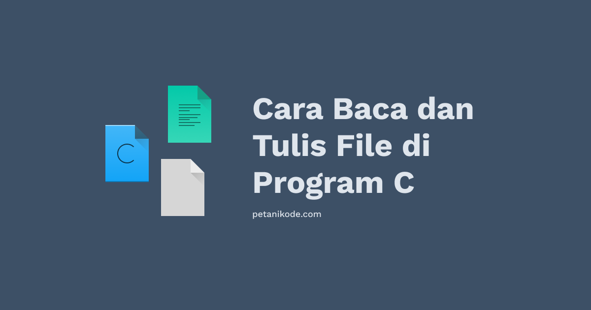 Cara Baca tulis file pada pemrograman C